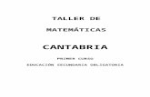 Taller de Matemáticas 1º ESO Cantabria€¦ · Web viewEs por esta razón por la que el material educativo titulado Refuerzo Matemáticas 1º ESO (Oxford Educación), válido para