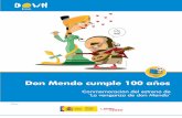 DOWN ESPAÑA, 2018 · LA VENGANZA DE DON MENDO La venganza de don Mendo Los personajes del libro Hija de don Nuño Manso del Jarama, le gusta la riqueza. ... jugar a las siete y media.