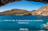 Mallorca. Sierra de Tramuntana y Levante,atlasnatura.es/wp-content/uploads/2017/12/Mallorca-semana-santa-2018-1.pdf · Habi taci ón i ndi vi dual : 150€. P edir disponibilidad