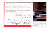 120717 LECTURES - Entrevista a Manuel Roure a...Els problemes de lectura, les dislèxies, la manca de coordinació a l'hora dêncertarla clau amb el forat del pany. Difícilment associaríem