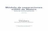 Módulo de separaciones e2695 de Waters - Guía de ......consultar las instrucciones de calibración en la Ayuda en línea del módulo. Control de calidad Se recomienda analizar de