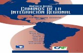 América Latina: Caminos de la Integración Regionalde la integración, que conforma un bloque regional cuya pretensión es el de desarrollar un nuevo modelo de integración anti-capitalista