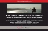 Els nous imaginaris culturalsAquesta monografia és resultat d’un projecte d’investigació dut a terme entre els anys 2009-2012 i en el marc de les convocatòries públiques de