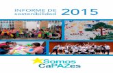 Informe de sostenibilidad 2015 - Somos CaPAZes GRI 2015.pdf · • Alianza Politécnico Grancolombiano • Alianza Escuela de Administración de Negocios EAN • Alianza Fundación