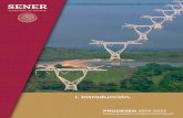 PRODESEN - gob.mx · 2019-07-11 · Considerar que los refuerzos a las RGD necesa-rios para la interconexión de Centrales Eléctricas ... para el desarrollo nacional e integrar de