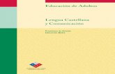 Educación de Adultos Lengua Castellana y Comunicación · 2018-09-24 · 12 Educación Media de Adultos Lenguaje y Comunicación Ministerio de Educación consideran los recursos