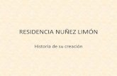 RESIDENCIA NUÑEZ LIMÓN · Simón como albacea testamentario, pues Edmundo había fallecido en 2 de abril de 1983. La citada Fundación, fue en su origen y según la voluntad del