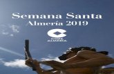 Semana Santa - Agile Content...3 Semana Santa Almería 2019 José Luis Molina Magaña Director COPE Almería a es Semana Santa. Por eso en COPE Almería queremos resaltar la tremenda