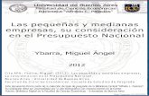 Las pequeñas y medianas empresas, su consideración en el ...bibliotecadigital.econ.uba.ar/download/tpos/1502-0005_YbarraMA.pdf · Laprincipal debilidad de las PyMES argentinas estarelacionadas