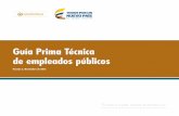 Guía Prima Técnica de empleados públicos - OAS · 2017-04-24 · 6 Guía Prima Técnica de empleados públicos P ara el Departamento Administrativo de la Función Pública es muy