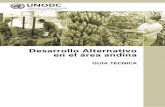 Desarrollo Alternativo en el área andina · 2019-08-19 · coca • Los cambios en el establecimiento del cultivo de la coca • La degradación ambiental • Economía artificial,