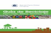 Guía de Reciclajepactoglobal.org.py/uploads/LOTLp.pdf · extrusión), dando como resultado materia prima para la fabricación de nuevos productos. Los envases recuperados se llevan