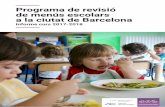 Programa de revisió de menús escolars a la ciutat de Barcelona. Informe curs … · 2019-05-22 · Programa de revisió de menús escolars a la ciutat de Barcelona 8 Resultats Al