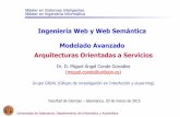 Ingeniería Web y Web Semántica Modelado Avanzado … · 2018-07-03 · Máster en Sistemas Inteligentes Máster en Ingeniería Informática Universidad de Salamanca. Departamento