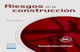 Fernando Henao Robledo · Riesgos en la construcción Los trabajadores de la construcción, en su trabajo, se encuentran expuestos a gran variedad de riesgos para la salud. La exposición