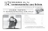 FAKE NEWS Y PERIODISMO DE PAZ - arquiacapulco.org...ORACIÓN OBJETIVO BIENVENIDA LA ALTERACIÓN DE LA VERDAD Tema 1 ENTRONIZACIÓN DE LA BIBLIA ... (cf. Pr 8, 7; 2 S 7, 28). Su ley