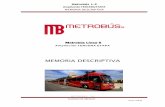 MEMORIA DESCRIPTIVA Metrobus L-5 Ampl. Bombas-Estudiantesdata.metrobus.cdmx.gob.mx/docs/L5/M_Descriptiva_3.pdf · 2019-07-11 · MEMORIA DESCRIPTIVA . Metrobús Línea 5 Ampliación