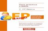 Guía práctica LOMCE - WordPress.com...Federación de Enseñanza CCOO Extremadura 5 Guía práctica LOMCE –FP Básica En general todos los módulos profesionales de requieren FP