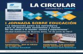 LA CIRCULAR • JUNIO 2017 - Consejo · 2017-05-22 · • Santiago KOVADLOFF (Ensayista, Poeta y Conferencista). Coordinador: Juan J. Gilli. (Dr. CE Profesor Consulto de la Universidad