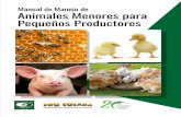 Manual de Manejo de Animales Menores para Pequeños … Menores.pdf · 2019-11-06 · manejo de las aves. 8 Manual de mejoramiento de animales menores para pequeños productores .