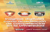 Insignias digitales como acreditación de competencias en ...oa.upm.es/47460/1/Insignias digitales como... · Insignias digitales como acreditación de competencias en la Universidad