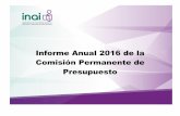 Informe Anual 2016 de la Comisión Permanente de …inicio.ifai.org.mx/Ms_Transparencia/ComPerm/Informes/2016...1 Informe Anual 2016 de la Comisión Permanente de Presupuesto Aunque