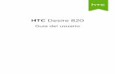 HTC Desire 820files.customersaas.com/files/HTC_Desire_820_Guia_de_usuario.pdf · Personalizar el feed Lo más destacado 52 Guardar artículos para más adelante 52 ... Google Drive
