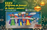 Ata o 31 de decembro - Betanzosnovas.betanzos.es/wp-content/uploads/2017/12/programa-nadal.pdf · Ata o 31 de decembro, na Biblioteca Municipal de Betanzos A. Castelao desenvolverase