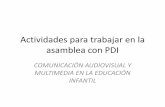 Actividades para trabajar en la asamblea con PDIexchangedownloads.smarttech.com/public/content/73... · 2019-07-30 · Actividades para trabajar en la asamblea con PDI COMUNICACIÓN