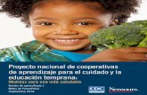 Proyecto nacional de cooperativas de aprendizaje …...Proyecto nacional de cooperativas de aprendizaje para el cuidado y la educación temprana: Medidas para una vida saludable Sesión