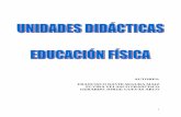 AUTORES: FRANCISCO DAVID SEGURA MAIZ ELVIRA VELASCO … · 2013-04-03 · Con este trabajo presentamos dos unidades didácticas de Educación Física para Educación Primaria. Se