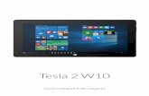 Tesla 2 W10 · 2017-01-24 · 2 ESPAOL Tesla 2 W10 Guía completa de usuario Acerca de este manual Tesla 2 W10 Desde el equipo de bq queremos agradecerte la compra de tu nueva tablet