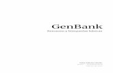 GenBank - unizar.eswebdiis.unizar.es/asignaturas/Bio/wp-content/uploads/2015/05/180221GenBank2.pdfEn cualquiera de los casos, la cadena de búsqueda obtenida al ﬁnal será especialmente
