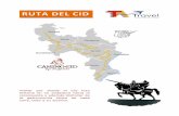 RUTA DEL CIDtatravelt.com/pdf/RUTA_DEL_CID_TATRAVEL.pdf · LA RUTA DEL CID (4 DÍAS) El Cid tuvo una presencia muy notable en Aragón y Valencia, pero la provincia de Teruel jugó