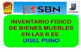INVENTARIO FISICO DE BIENES MUEBLES EN LAS II.EE. UGEL PUNOugelpuno.edu.pe/web/wp-content/uploads/2019/04/01-INVENT... · 2019-04-12 · la I.E, programa de mantenimiento o cuotas
