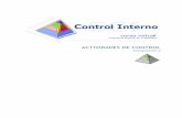 ACTIVIDADES DE CONTROL · Curso Virtual “Control Interno” – Componente 3: Actividades de Control 7 Contraloría General de la República Costa Rica - 2011 Tipos de actividades