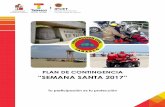 SEMANA SANTA 2017 - Tabasco · Plan de Contingencia para la temporada vacacional de Semana Santa 2017, que les permita responder ante la ocurrencia de un incidente o accidente; en
