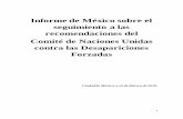 Informe de México sobre el seguimiento a las recomendaciones del Comité de …hchr.org.mx/images/doc_pub/Informe-Mexico-ante-el-CED... · 2018-02-20 · protección de los derechos