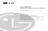 Lavadora - LG USA · Lavadora MANUAL DEL PROPIETARIO WD-13515BD Gracias por comprar la lavadora totalmente automática LG. Lea detenidamente el manual del propietario. Antes de operar