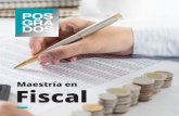 Maestría en Fiscal - ulsa_oaxaca · 2019-07-15 · tributaria. Toma de decisiones a partir del estudio, análisis e interpretación de las normas jurídicas y ﬁscales. Generar