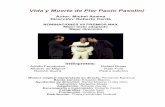 Vida y Muerte de Pier Paolo Pasolini - K producciones Y MUERTE PPP/DossierPASOLINI2004.pdf · Gran Premio Cultuiral de la ciudad de Bourges. 1999 por el conjunto de su obra. Premio