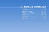 TISSUE CULTURETISSUE CULTURE 9-1 各ロットごとに商品がISO9001規格の内容に従って製造されている事を明記した証明書をご用意致します。 世界が認める高品質とは・・・