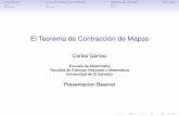 El Teorema de Contracción de Mapas - University of …gamez/presentations/CarlosGamez...Introducción Ecuación Integral de Fredholm Aplicaciones a ODEsResumen Demostración Demostración.