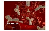 MAS en AP · 2018-02-26 · Malaltia Autoimmune MA Organoespecífica MA Sistèmica Ac específics de òrgan / teixit Ac no específics / cel·lulars, nucli, citoplasma A part dels
