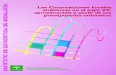 Libro Las Corporaciones Locales Andaluzas - Junta de Andalucía · 2009-04-02 · el capítulo 4 de su segundo volumen sobre la Historia de la Hacienda Pública a la “Endeblez crónica