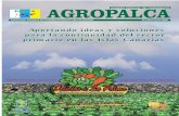 Publicación Trimestral de la Plataforma Agraria Libre de ... AGROPALCA 1X.pdftación y los continuos handicaps que ha de superar la producción agraria con destino al consumo interior,