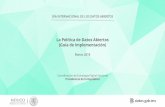 (Guía de Implementación) La Política de Datos Abiertosnovusdata.gob.mx/5MonsivaisTaller_veracruz.pdf · 2018-03-26 · #MexicoDigital 1. Impulsar el crecimiento económico, fortalecer