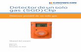 Detector de un solo gas (SGD) Clip - Crowcon …...Detector de un solo gas (SGD) Clip 8 3. Modo de funcionamiento 3.1 Modo Medición de gas Después de la activación, el dispositivo