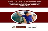 SISTEMA NACIONAL DE INDICADORES EDUCATIVOS PARA LOS … · 2019-03-06 · 6 Sistema Nacional de Indicadores – Colombia 2013 1Cumbre de las Américas.Proyecto regional de indicadores
