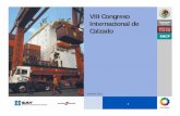 VIII Congreso Internacional de Calzado©Marquez... · 2019-09-11 · al Sistema Automatizado Aduanero Integral (SAAI). La presentación de un documento aduanero válido ante el mecanismo